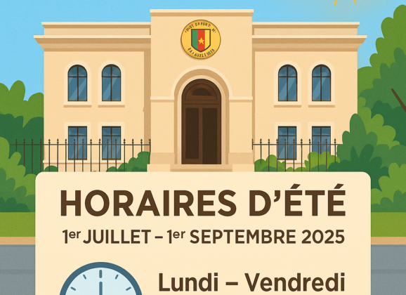 Horaires d’ouverture estivaux à l’Ambassade du Cameroun à Rome