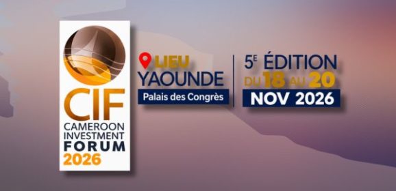 CAMEROUN INVEST FORUM (CIF 2026)